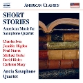 ショート・ストーリー～サクソフォン・クァルテットのためのアメリカ音楽集