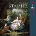 ヨハン・シュターミッツ: ヴァイオリン・ソナタ集 Op.6