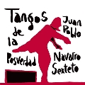 Tangos De La Posverdad