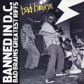 BANNED IN D.C. BAD BRAINS GREATEST RIFFS