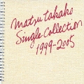 松たか子 SINGLE COLLECTION 1999-2005