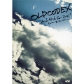 OLDCODEX Live DVD "Harsh Wind Tour Final" 2011.7.1