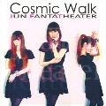 Cosmic Walk