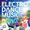 ELECTRO DANCE MUSIC DRIVE vol.2