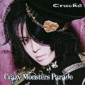 Crazy Monsters Parade<通常盤>