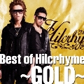 Best of Hilcrhyme ～GOLD～<生産限定盤>