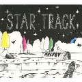 STAR TRACK<初回生産限定盤>