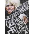 JAPAN TOY'S PANIC 2007 KING OF ONE MAN SHOW～BAD MUSIC FREAKS～LIVE at SHIBUYA-AX