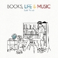 BOOKS,LIFE & MUSIC