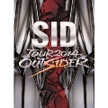SID TOUR 2014 OUTSIDER<初回限定仕様>