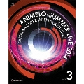 ANIMELO SUMMER LIVE 2014 ONENESS 08.31
