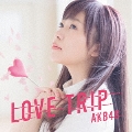 LOVE TRIP/しあわせを分けなさい [CD+DVD]<初回限定盤/Type A>