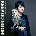 KEEP GOING ON!<通常盤>