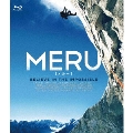 MERU/メルー Blu-ray<完全初回限定生産スペシャル・エディション版>