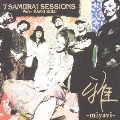 7 SAMURAI SESSIONS -We're KAVKI BOIZ-<通常盤>