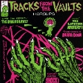 Tracks From The Vaults<初回限定盤>