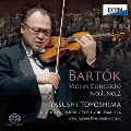 バルトーク:ヴァイオリン協奏曲第1番、第2番