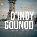 グノー&ダンディ: 木管楽器のためのフランスの室内楽作品集