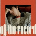 Off the record [CD+DVD]<初回生産限定盤>