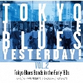 TOKYO THE BLUES YESTERDAY! VOL.2