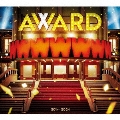 AWARD [2CD+Blu-ray Disc+ブックレット]<初回盤A>