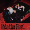 Into the Fire [CD+Blu-ray Disc]