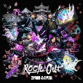 Rock Out [CD+Blu-ray Disc+ブロマイド+フォトブック]<通常盤>