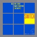 スウィッチ＜期間限定価格盤＞
