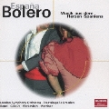 ボレロ～情熱のスペイン音楽