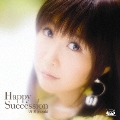 Happy Succession ～PS2ゲーム「かのこん えすいー」オープニングテーマ<通常盤>