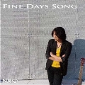 FINE DAYS SONG