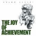 THE JOY OF ACHIEVEMENT