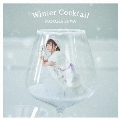 Winter Cocktail [CD+Blu-ray Disc]<初回限定盤>