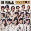 THE RAMPAGE FROM EXILE