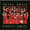 プラスティック・ラブ/Familia/Future Smile<初回生産限定盤SP2>