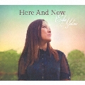 Here And Now ～今ここに