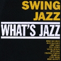 What's Jazz シング・シング・シング～スイング・ジャズ