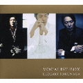 VOCALIST BOX [3CD+DVD]<【初回盤B>