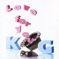 Love for you<初回限定特別価格盤>