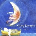 Good Dream☆眠りの前に聴くリラックスミュージック ～ジャズ編