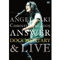 ANGELA AKI Concert Tour 2009 ANSWER DOCUMENTARY & LIVE