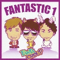 FANTASTIC 1