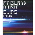 FTISLAND MUSIC CLIPS
