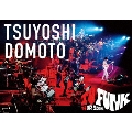 TSUYOSHI DOMOTO TU FUNK TUOR 2015<通常盤>