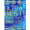 ULTRA BEST STORY HITS "SEXY HAPPY LOVE"