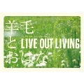 LIVE OUT LIVING [DVD+CD]