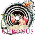 CHRONUS 【LIMITED EDITION】 [CD+DVD+豪華ブックレット]<初回生産限定盤>