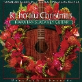 キーホーアル クリスマス～ハワイアン・ギターによる、至福のクリスマス～