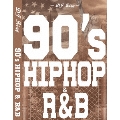 90'S Hip Hop & R&B