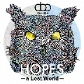 HOPES -a Lost World-